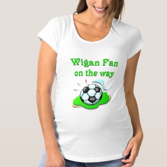 Wigan Fan on the way Maternity T-Shirt