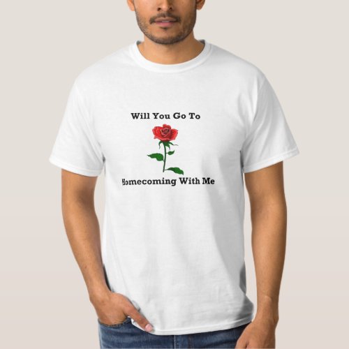 Wil You Go To Homecoming With Me T_Shirt