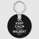 Wilbert Fix Quote Funny Birthday Personalized Name Keychain