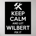 Wilbert Fix Quote Funny Birthday Personalized Name Poster