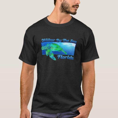 Wilbur By The Sea Florida Swimming Sea Turtle T_Shirt