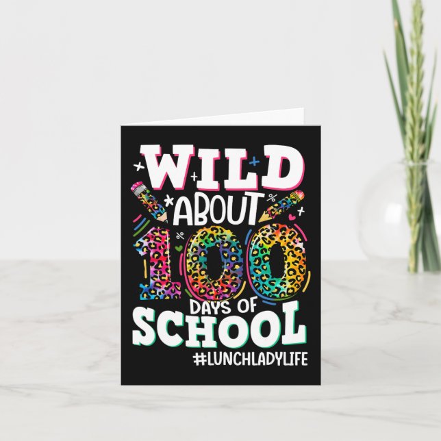 Wild About 100 Days Of School Leopard Lunch Lady L Card (Front)