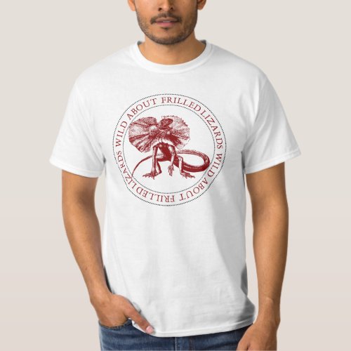 Wild About Frilled Lizards T_Shirt