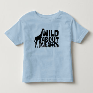 Wild About Giraffes Toddler T-shirt