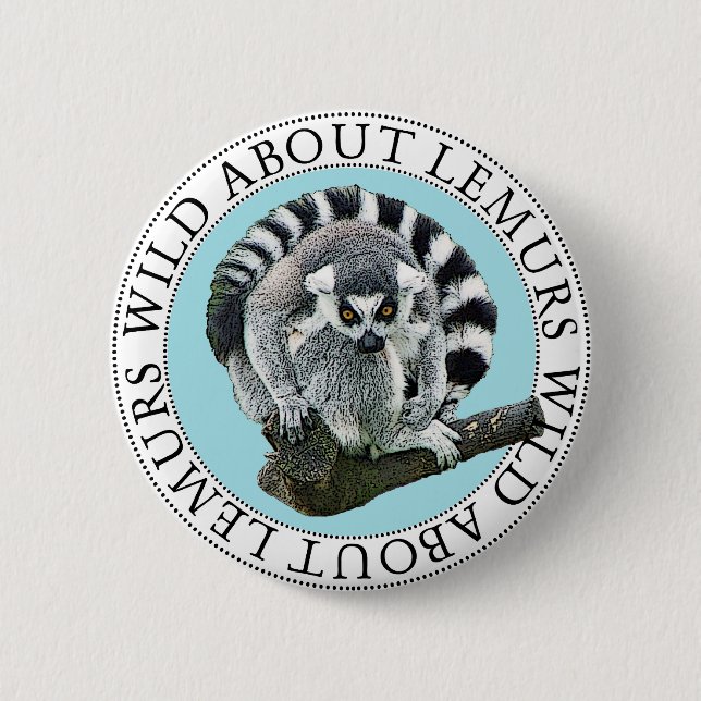 Wild About Lemurs Pinback Button (Front)