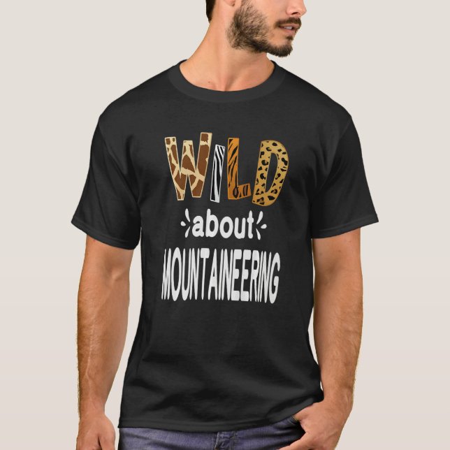 Wild About Mountaineering   T-Shirt (Front)