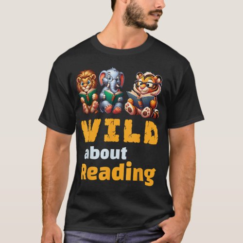 Wild About Reading Book Reader Teacher Animals Boo T_Shirt