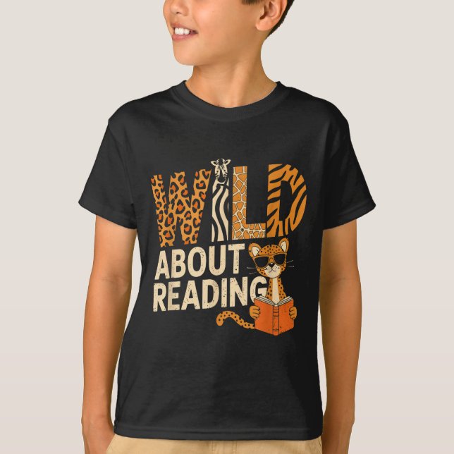 Wild about reading books reader lover librarian T-Shirt (Front)