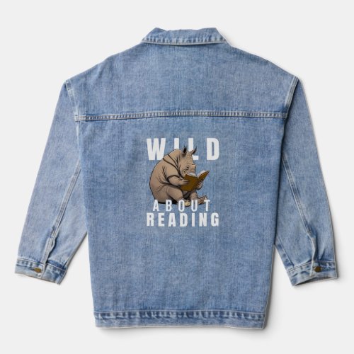 Wild About Reading Love Books Nerd Bookworm Librar Denim Jacket