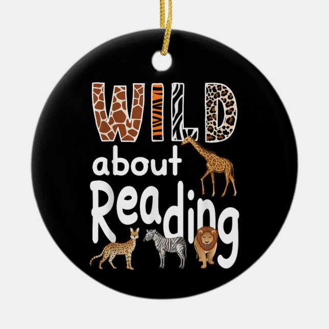 Wild About Reading Zoo Animals Cute Book Lover  Ceramic Ornament (Front)