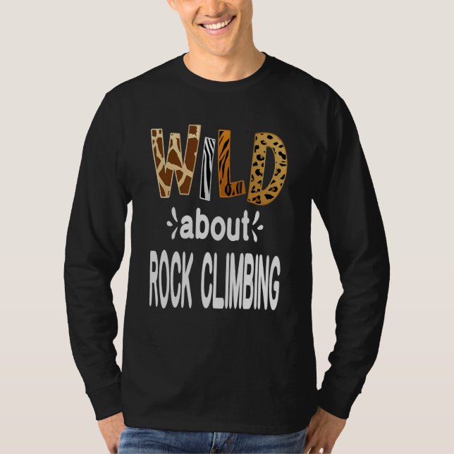 Wild About Rock Climbing T-Shirt (Front)