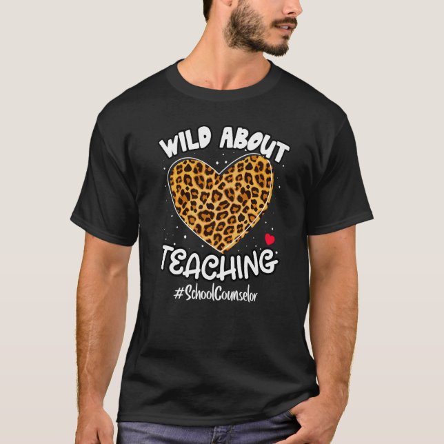 Wild About Teaching School Counselor Life Squad Le T-Shirt (Front)