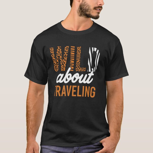 WILD About Traveling T-Shirt (Front)