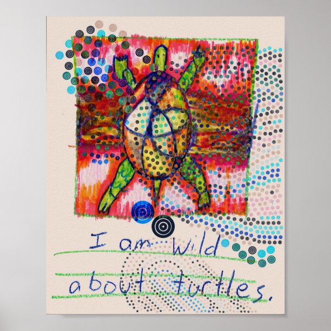 Wild About Turtles 8 x 10 poster or download (Front)