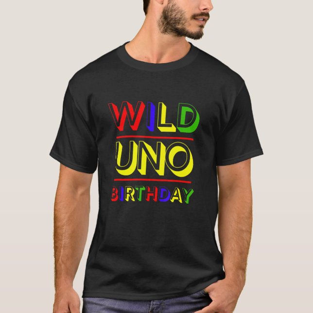 Wild About Uno 1st Birthday Turning One T-Shirt (Front)
