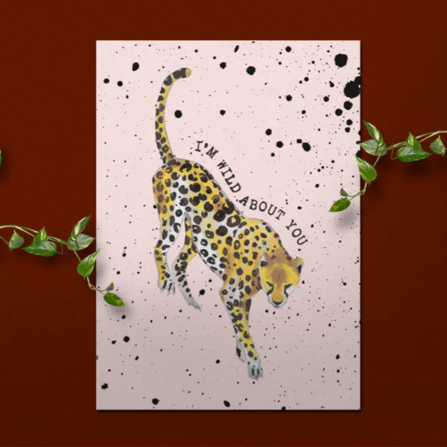 Wild About You Cheetah Paint Splatter Card
