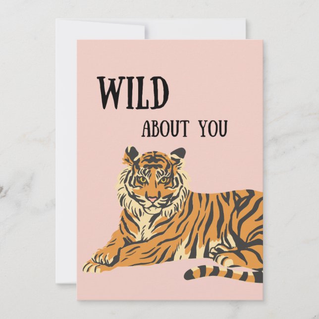 Wild About You Jungle Tiger Valentine's Day  Holiday Card (Front)