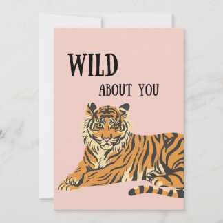 Wild About You Jungle Tiger Valentine's Day  Holiday Card