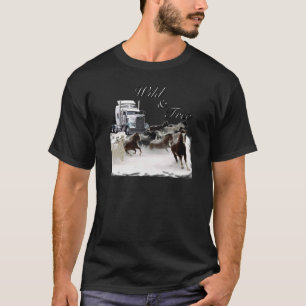 Wild &amp; Free T-Shirt