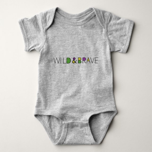Wild and Brave Baby Bodysuit (Front)