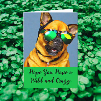 Wild and Crazy Saint Patrick's Day Dog Sunglasses Holiday Card