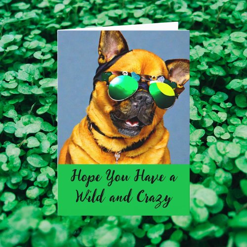 Wild and Crazy Saint Patricks Day Dog Sunglasses Holiday Card