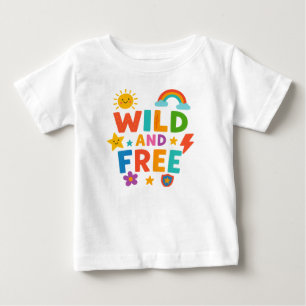 Wild and Free Baby T-Shirt