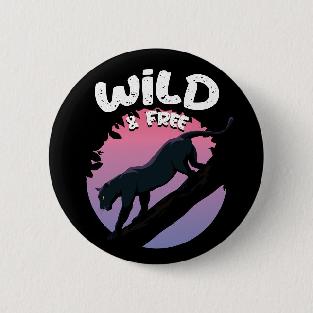 Wild and Free Black Panther jungle animal Button (Front)