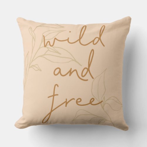 Wild and Free boho dorm nursery room decor Throw Pillow
