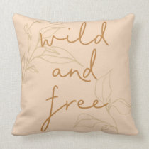 Wild and Free boho dorm nursery room decor Throw Pillow