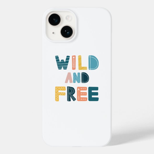 Wild and Free Case-Mate iPhone Case (Back)