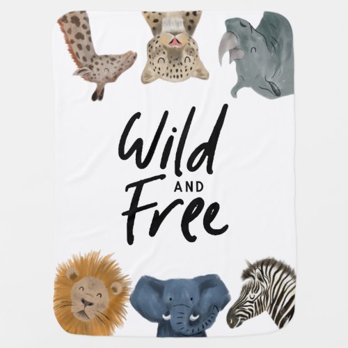 Wild and Free Cute Safari Animals Quote Baby Blanket