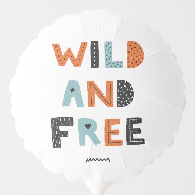 Wild and Free | Doodle Letters Balloon (Front)