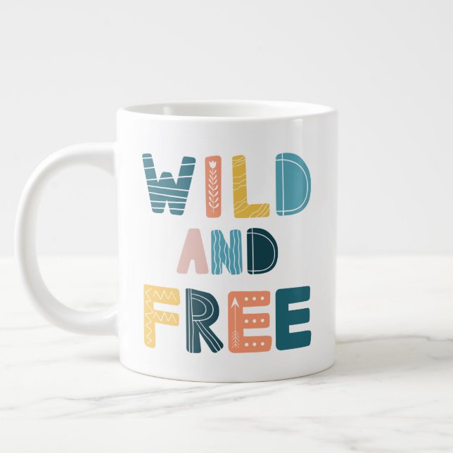 Wild and Free Giant Coffee Mug (Left)