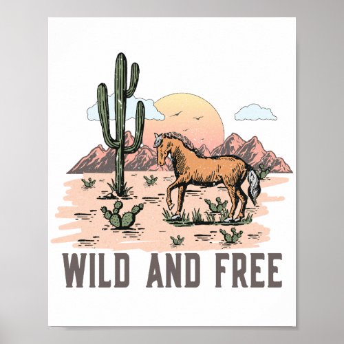 Wild and free in the western poster