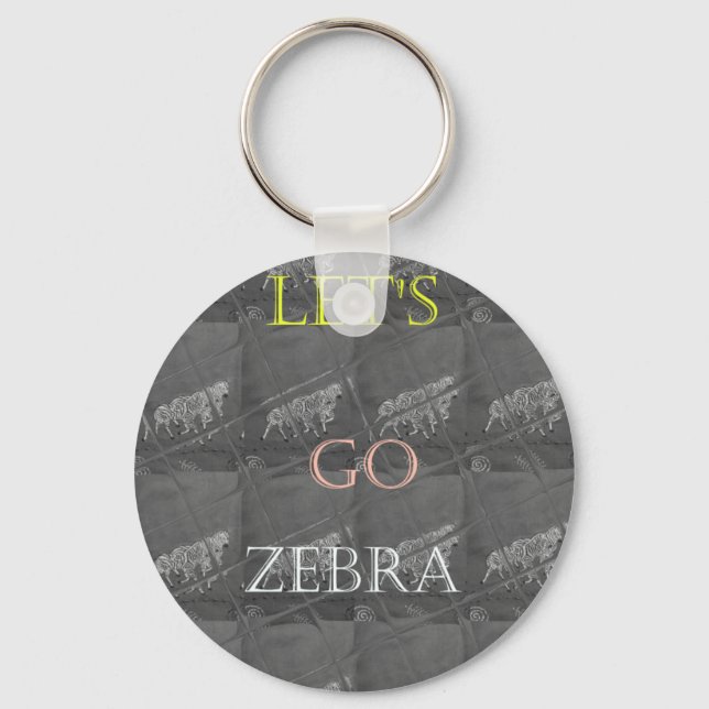 Wild and Free Let's Go!: A Zebra's Journey Keychain (Front)