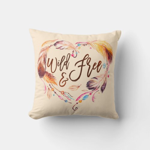 Wild and Free Life Quote Fancy Script Throw Pillow