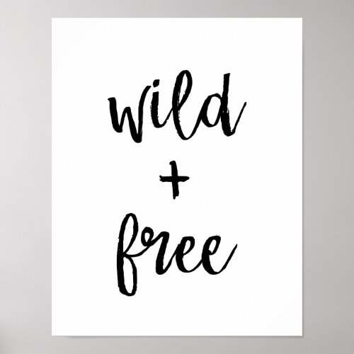 Wild and Free Poster