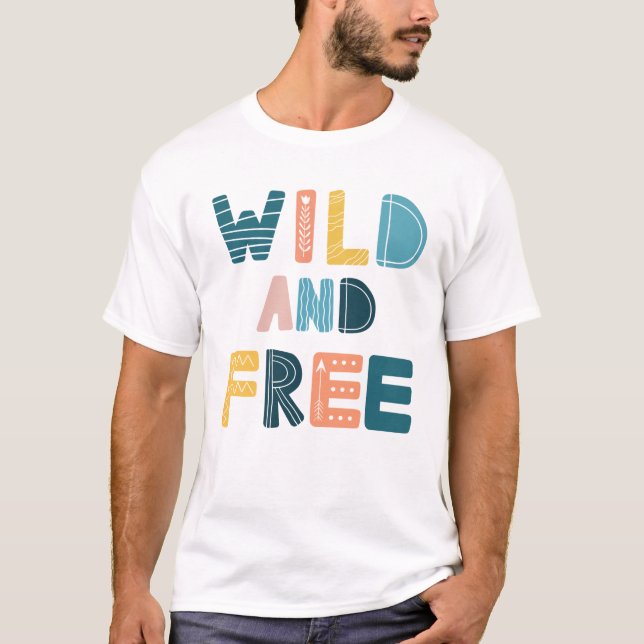 Wild and Free T-Shirt (Front)