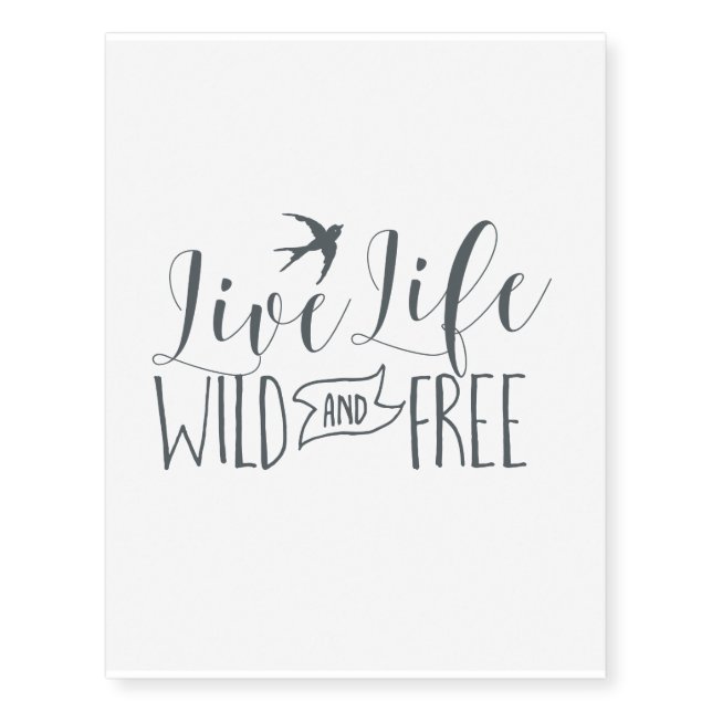 Wild and Free Tattoo (Front)