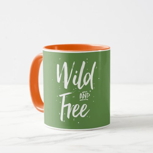 Wild And Free Typography Mug