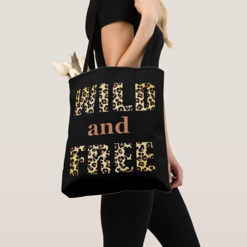 Wild and Free Word Art in a Leopard Pattern   Tote Bag