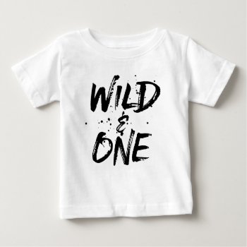 Wild And One Black Brushed Lettering Baby T-shirt by PinkMoonDesigns at Zazzle