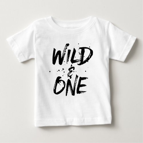 Wild And One Black Brushed Lettering Baby T_Shirt