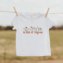 Wild and Three Wildflower Toddler T-Shirt