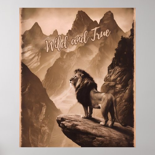 Wild and True _ Majestic Lion Nature Poster Print