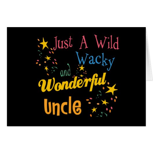 Wild And Wacky Uncle (Front Horizontal)