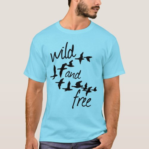 Wild and wild geese T_Shirt