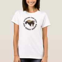 Wild Animal Honey Badger Funny T-Shirt