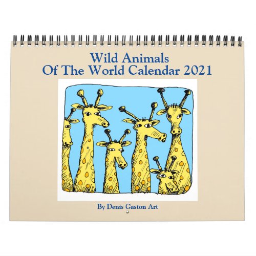 Wild Animals 2021 Calendar from Denis Gaston Art